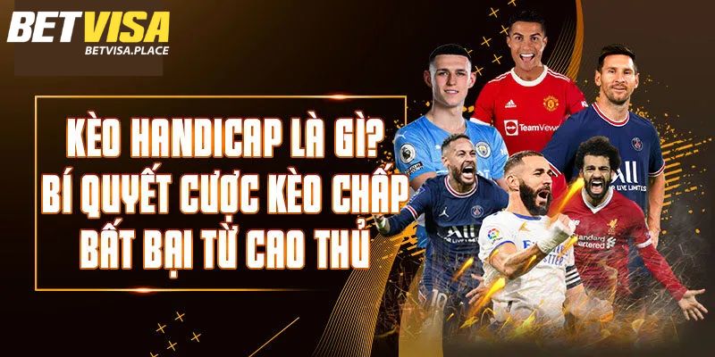 Kèo Handicap - Cập Nhật Cách Chơi Và Mẹo Cược Hiệu Quả 3 Hướng dẫn đọc tỷ lệ chấp cơ bản chuẩn nhất