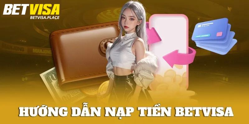 Hướng Dẫn Nạp Tiền Betvisa Siêu Đơn Giản Cho Người Mới 4 FAQ - Giải mã câu hỏi khi nạp tiền Betvisa