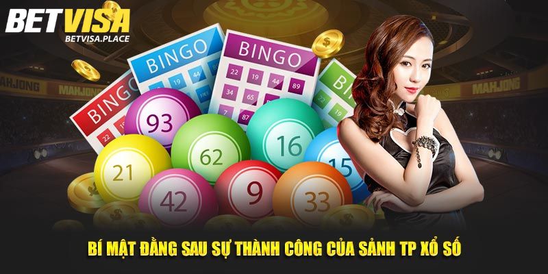 Xổ Số TP - Nơi Mở Ra Cơ Hội Thắng Lớn Cho Thành Viên 2 Khám phá về xổ số TP